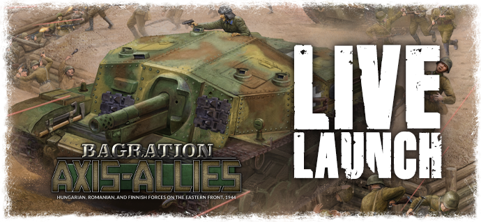 Bagration: Axis-allies Live Launch